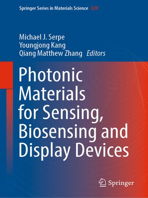 cover image of Photonic Materials for Sensing, Biosensing and Display Devices